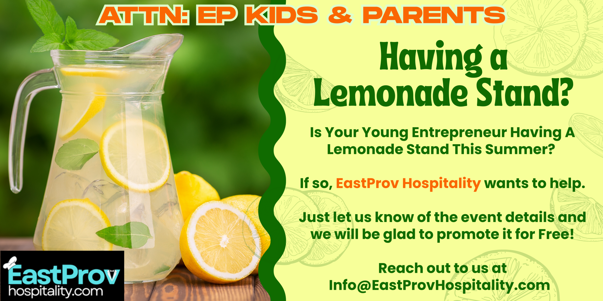 Having a Lemonade Stand This Summer? If so, EastProv Hospitality Wants to Help!